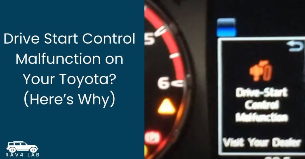 Drive Start Control Malfunction on Your Toyota (Here’s Why) 