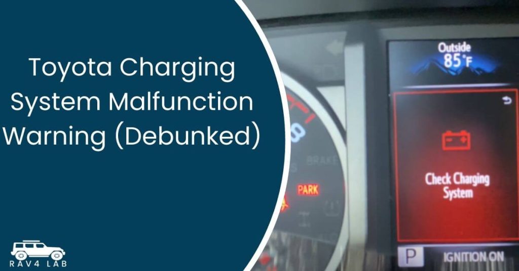 Toyota Charging System Malfunction Warning (Debunked)