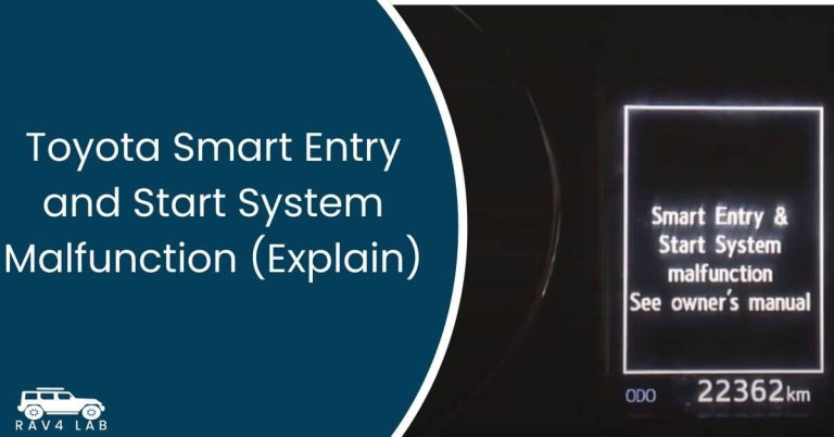 Toyota Smart Entry and Start System Malfunction (Explain)