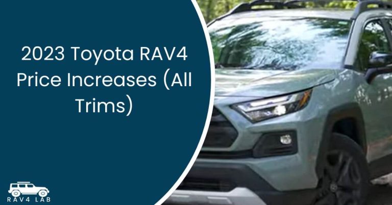 2023 Toyota RAV4 Price Increases (All Trims) 