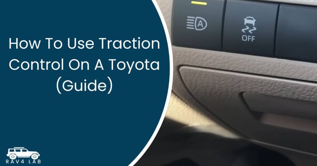 How To Use Traction Control On A Toyota (Guide) 