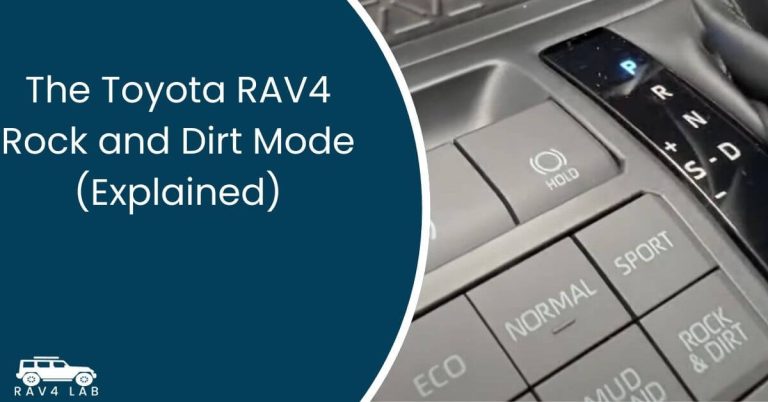 The Toyota RAV4 Rock and Dirt Mode (Explained)