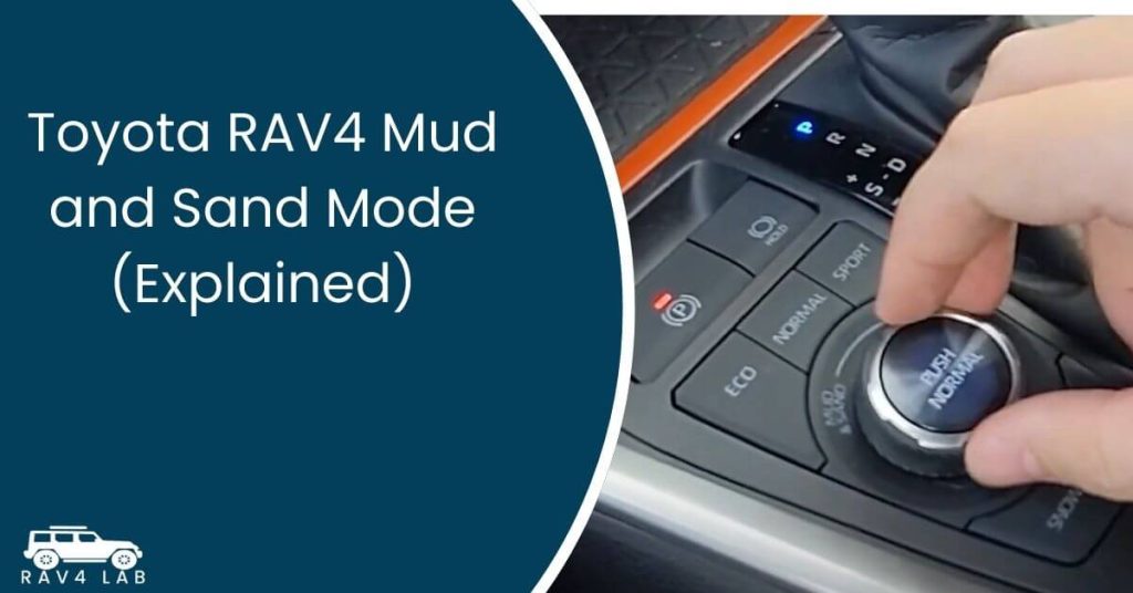 Toyota RAV4 Mud and Sand Mode (Explained) 