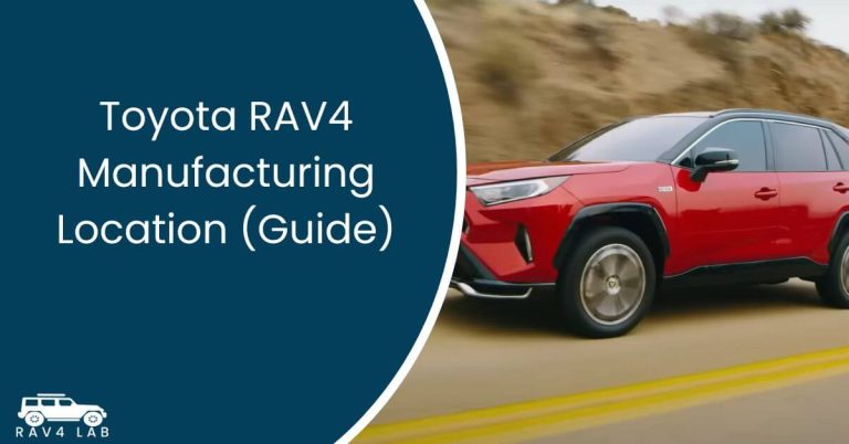 Toyota RAV4 Manufacturing Location (Guide) 